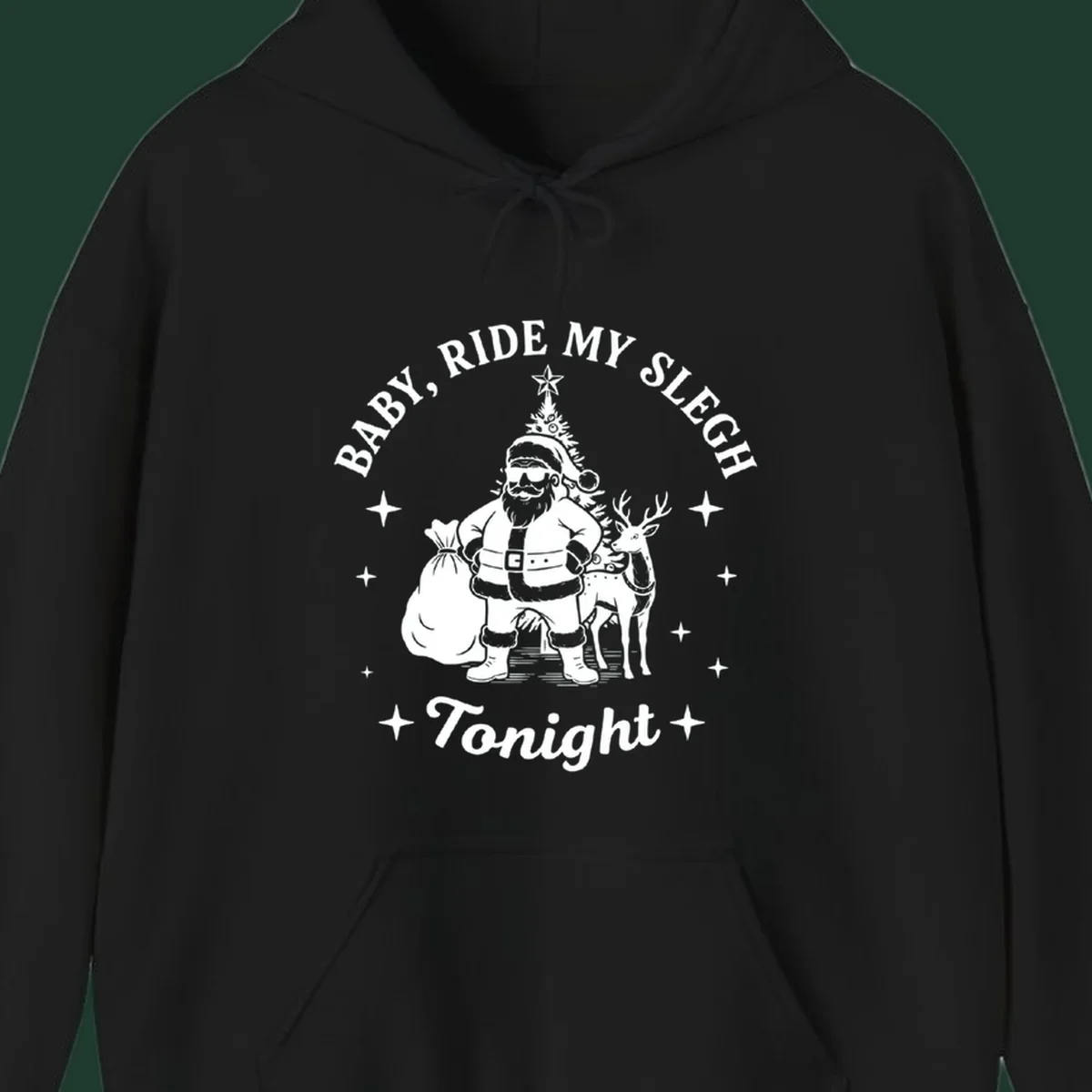 Baby, ride my sleigh tonight graphic featuring Santa, reindeer, and Christmas tree.