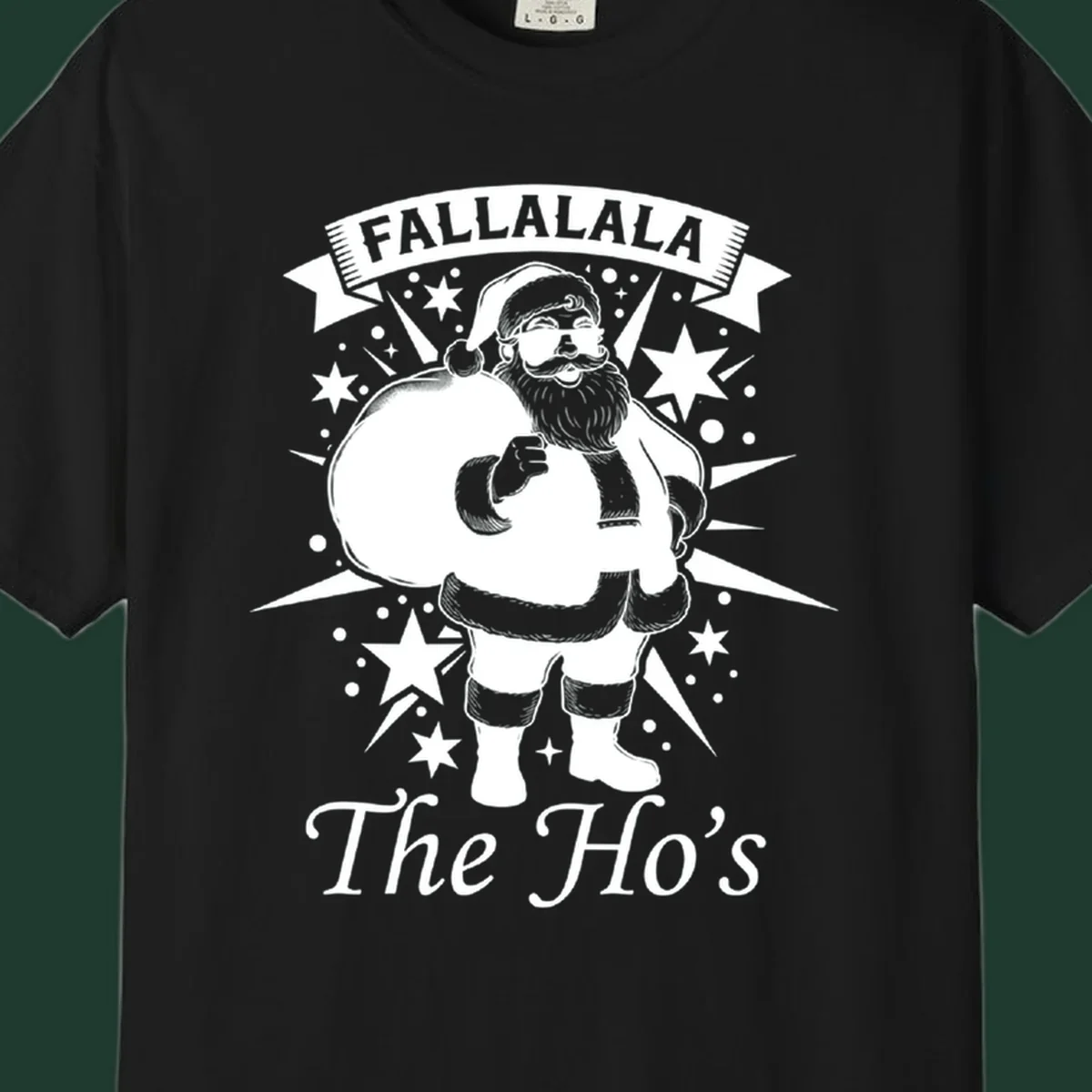 Illustration of Santa Claus with 'FALLALALA The Ho's' text, black and white graphic.