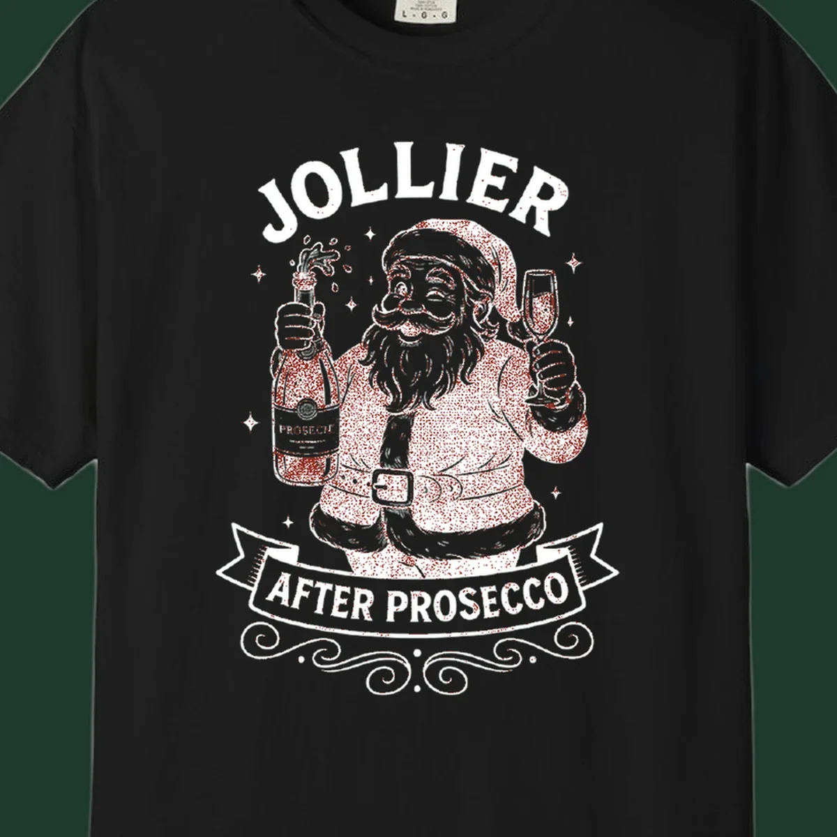 Santa Claus holding prosecco bottle and glass with text 'Jollier After Prosecco'.