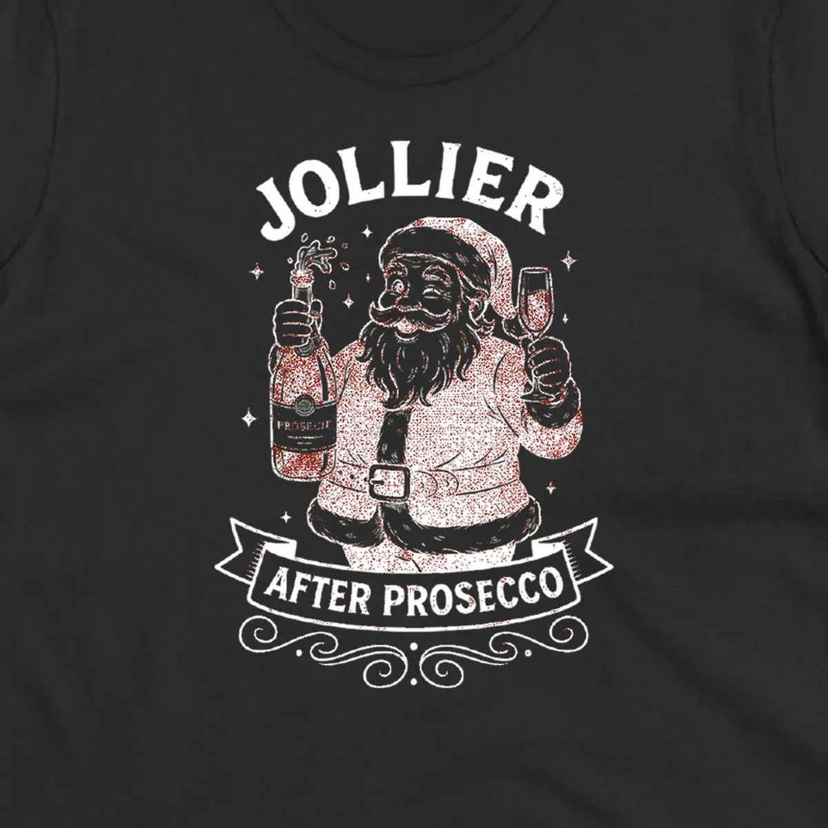 Santa Claus holding prosecco bottle and glass with text 'Jollier After Prosecco'.