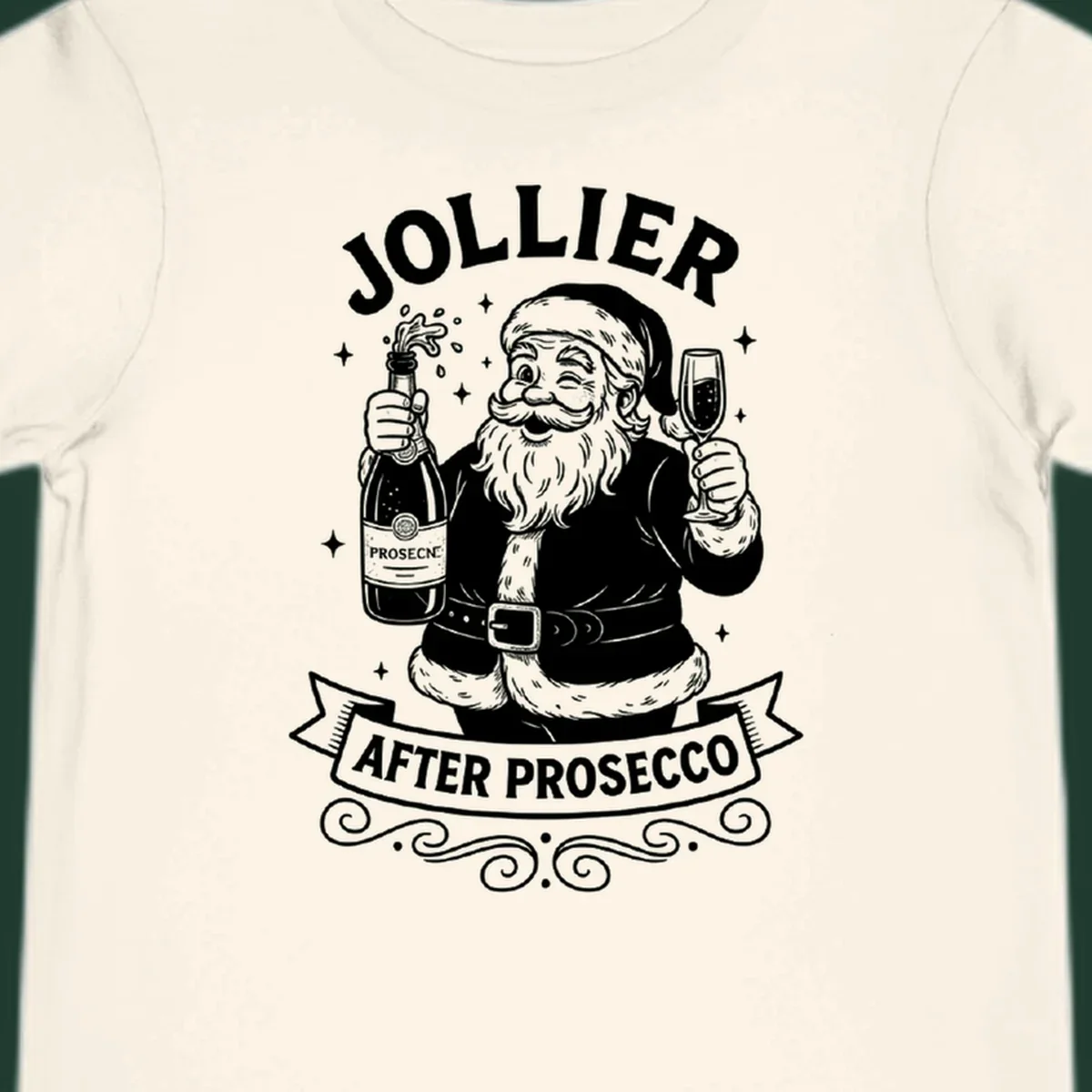 Santa Claus holding prosecco bottle and glass with text 'Jollier After Prosecco'.