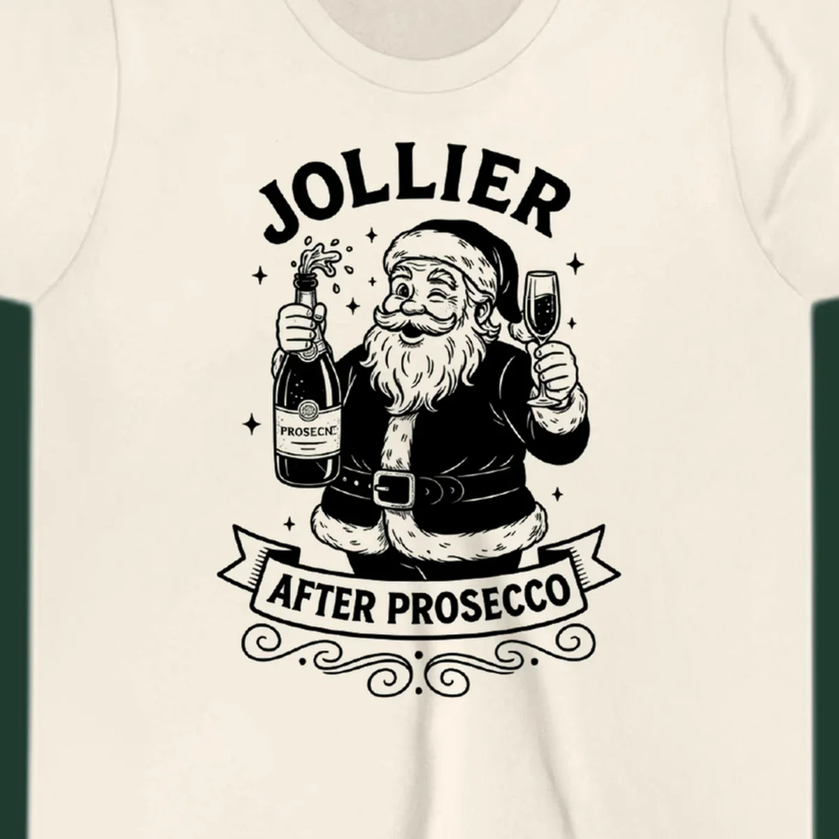 Santa Claus holding prosecco bottle and glass with text 'Jollier After Prosecco'.