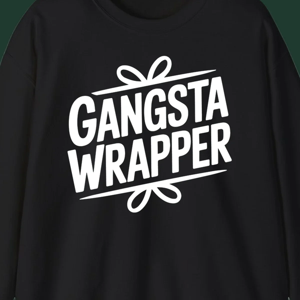 Gangsta Wrapper Christmas Design with bold white text and gift ribbon graphic.