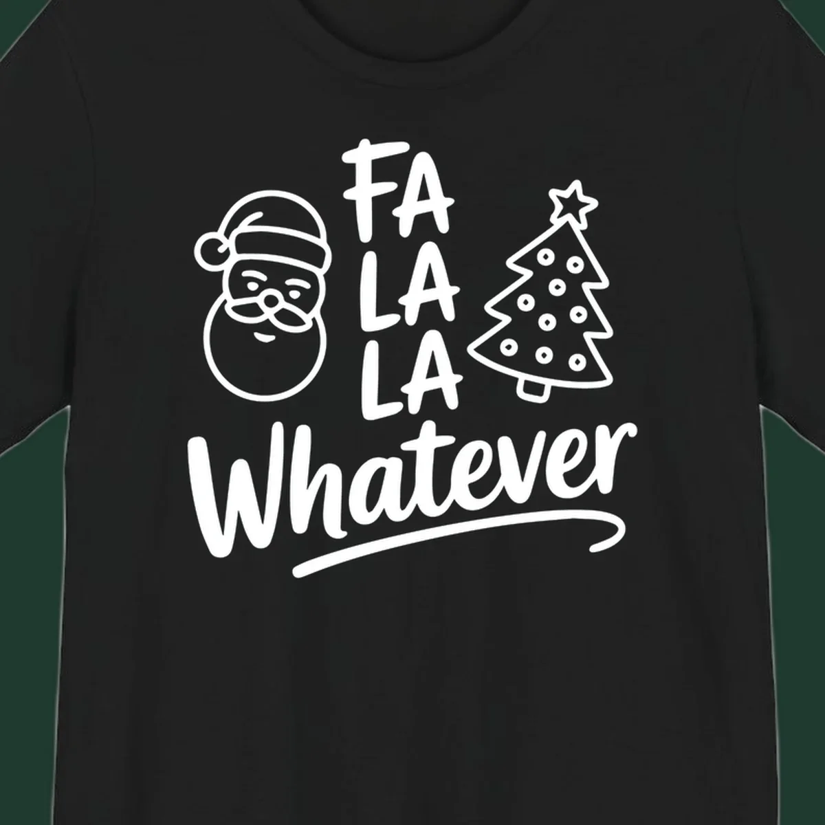 Fa la la whatever christmas design with Santa and tree illustration.