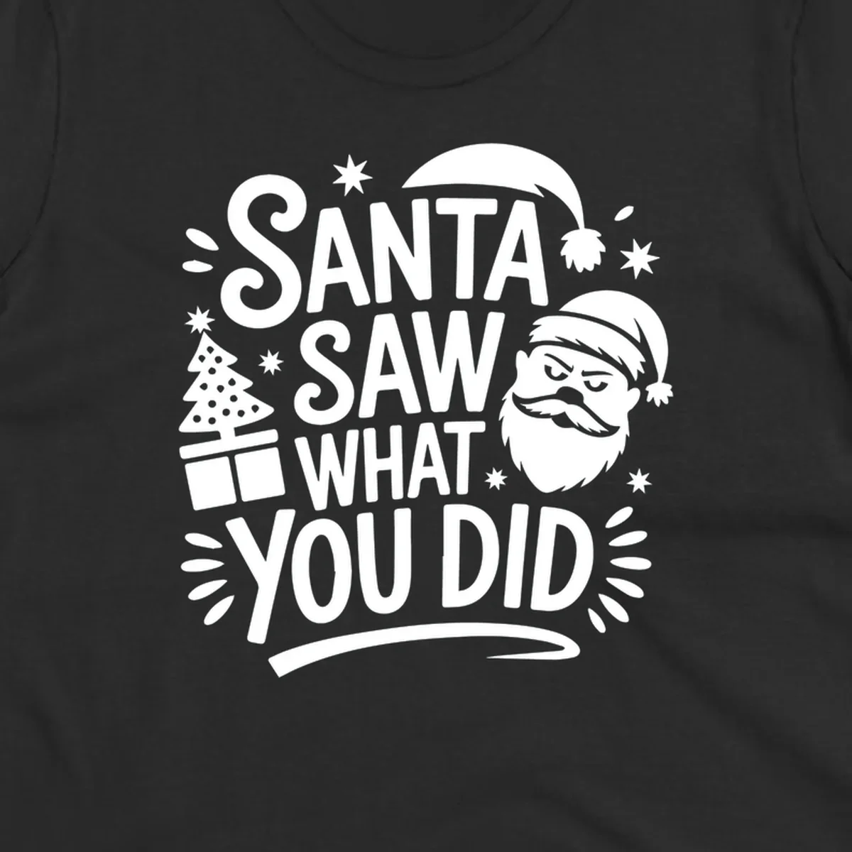 Santa Saw What You Did Christmas graphic with Santa's face and tree.