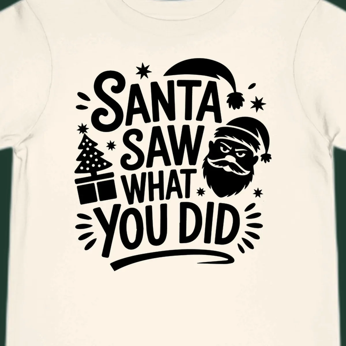 Santa Saw What You Did Christmas graphic with Santa's face and tree.