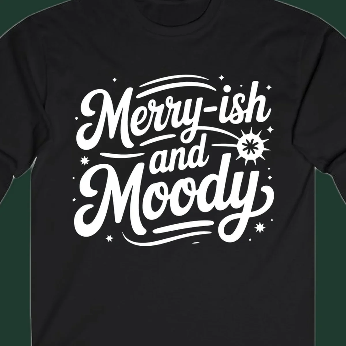Merry-ish and Moody typography design with stars and a starburst graphic.