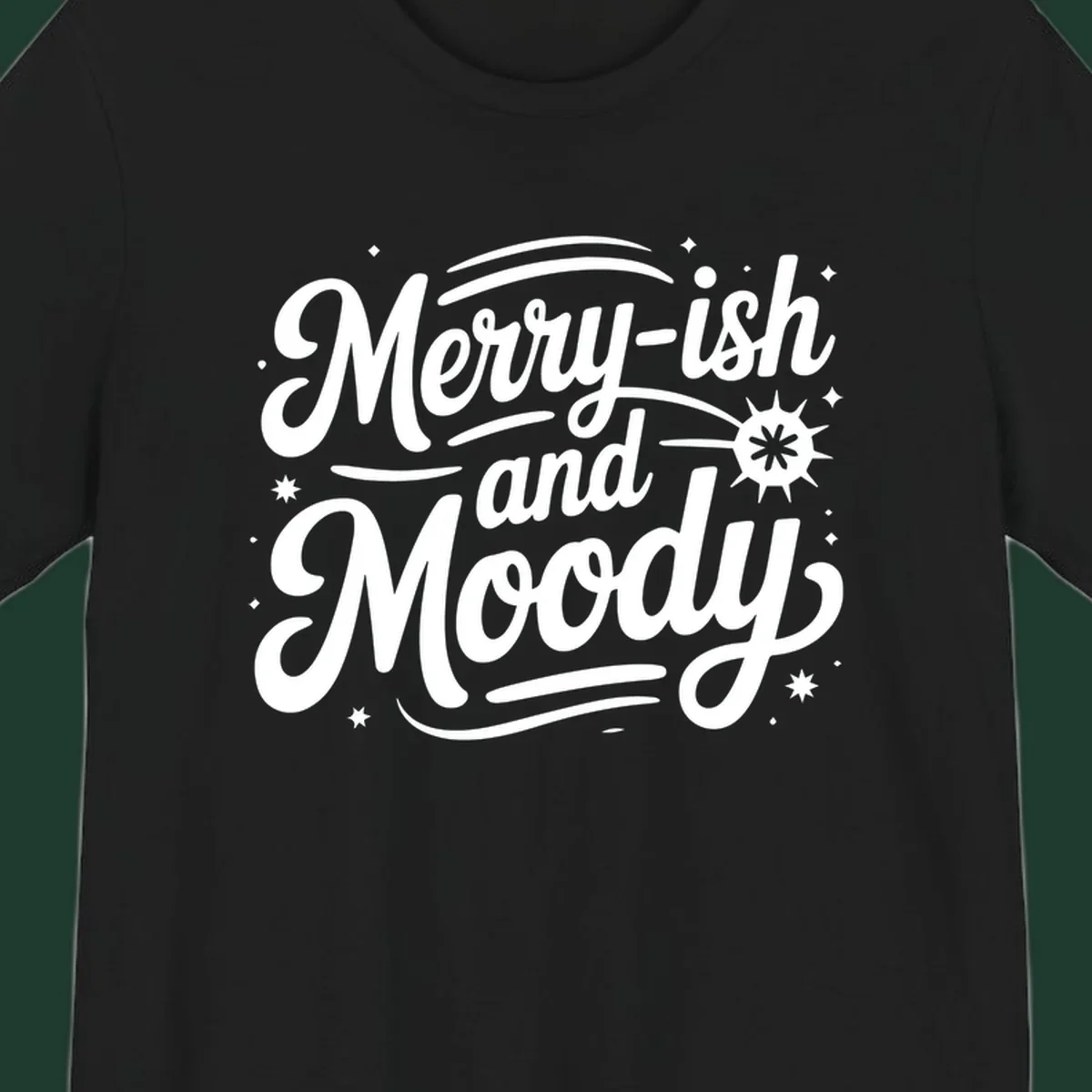Merry-ish and Moody typography design with stars and a starburst graphic.