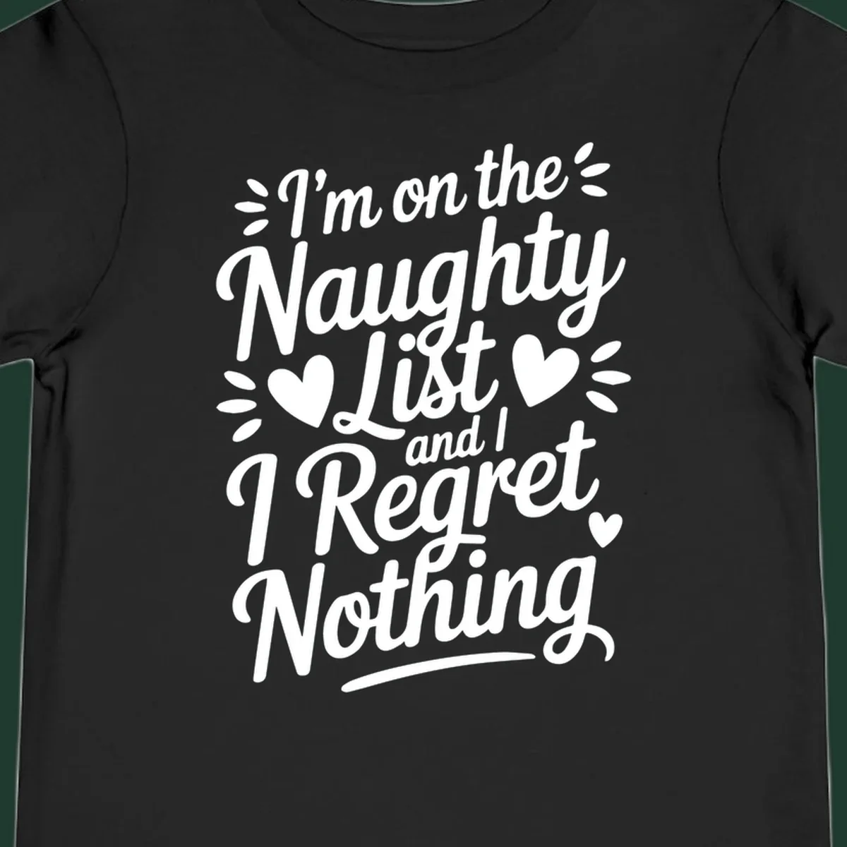 Naughty list regret nothing typography design with hearts and dots.