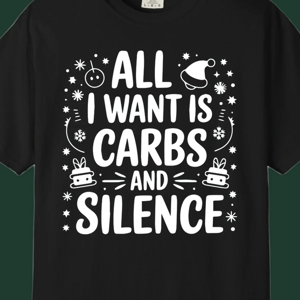 Text design 'All I Want Is Carbs And Silence' with Christmas graphics.