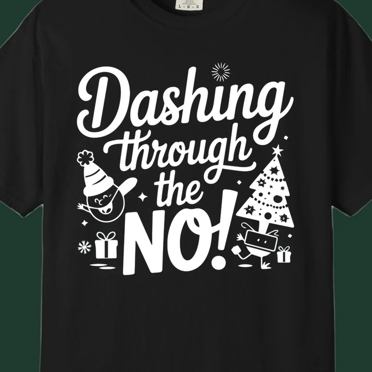 Dashing through the NO! Christmas graphic with text, tree, gifts, and characters.