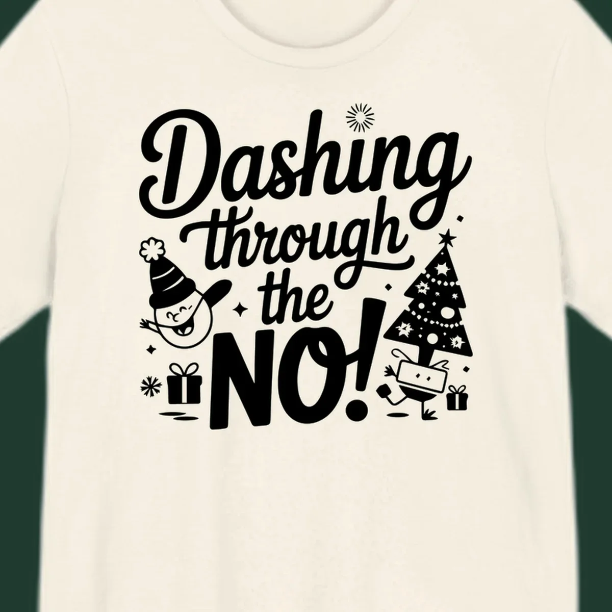 Dashing through the NO! Christmas graphic with text, tree, gifts, and characters.