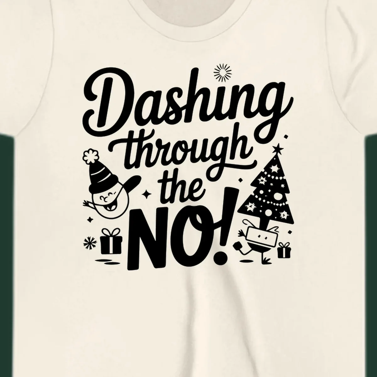 Dashing through the NO! Christmas graphic with text, tree, gifts, and characters.