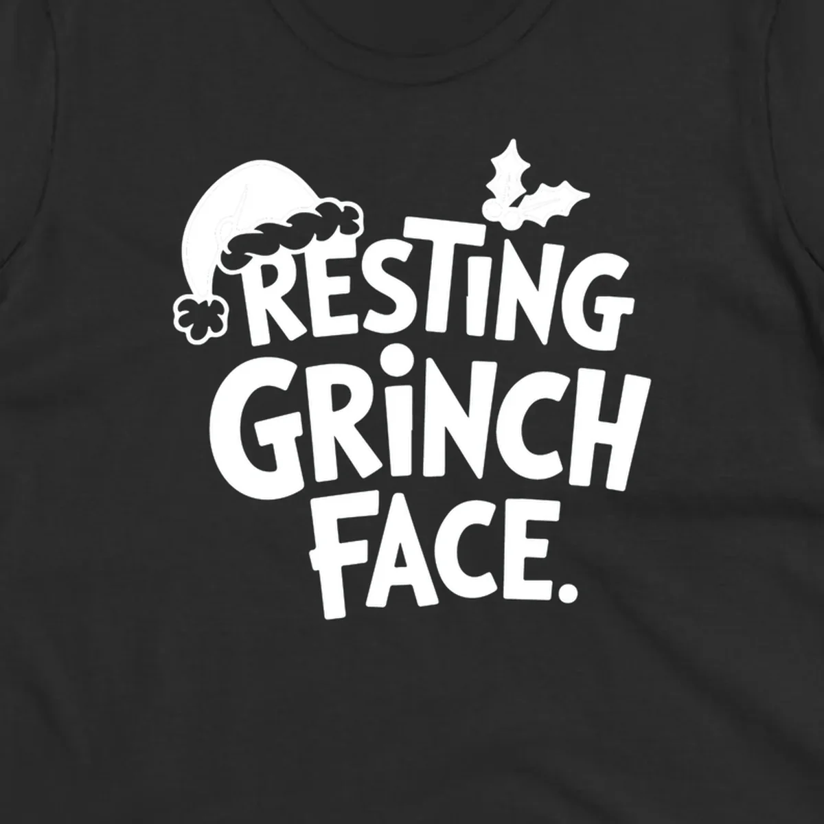Resting Grinch Face text with Santa hat and holly sprig