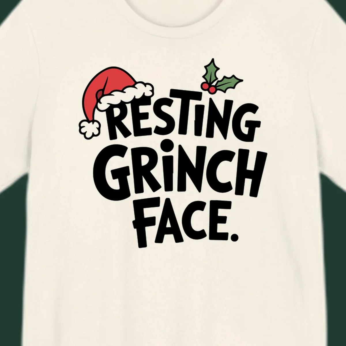 Resting Grinch Face text with Santa hat and holly sprig