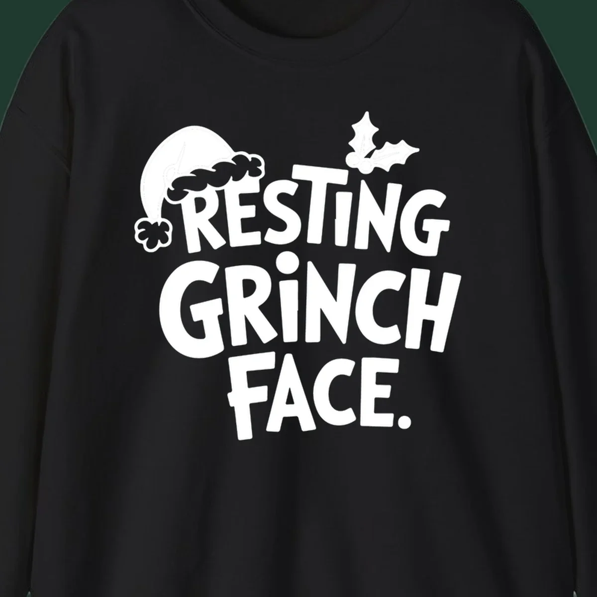 Resting Grinch Face text with Santa hat and holly sprig
