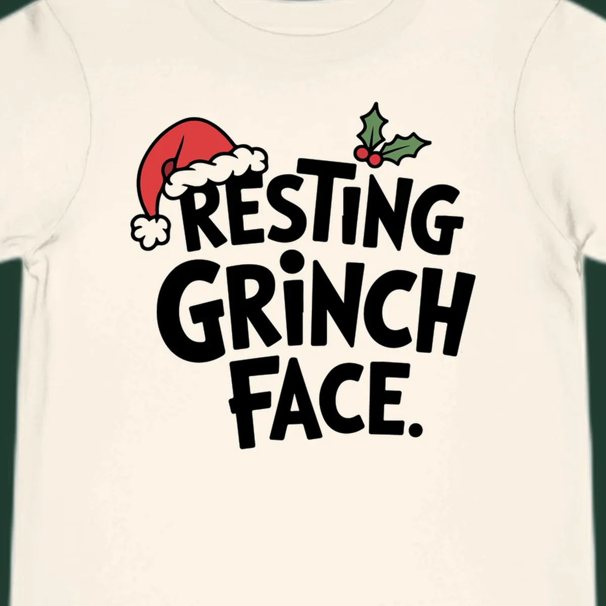 Resting Grinch Face text with Santa hat and holly sprig