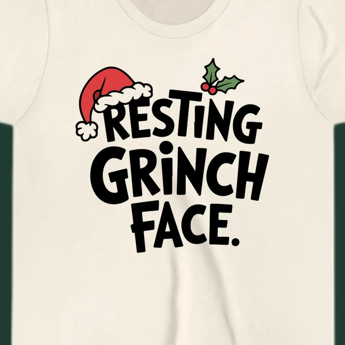 Resting Grinch Face text with Santa hat and holly sprig