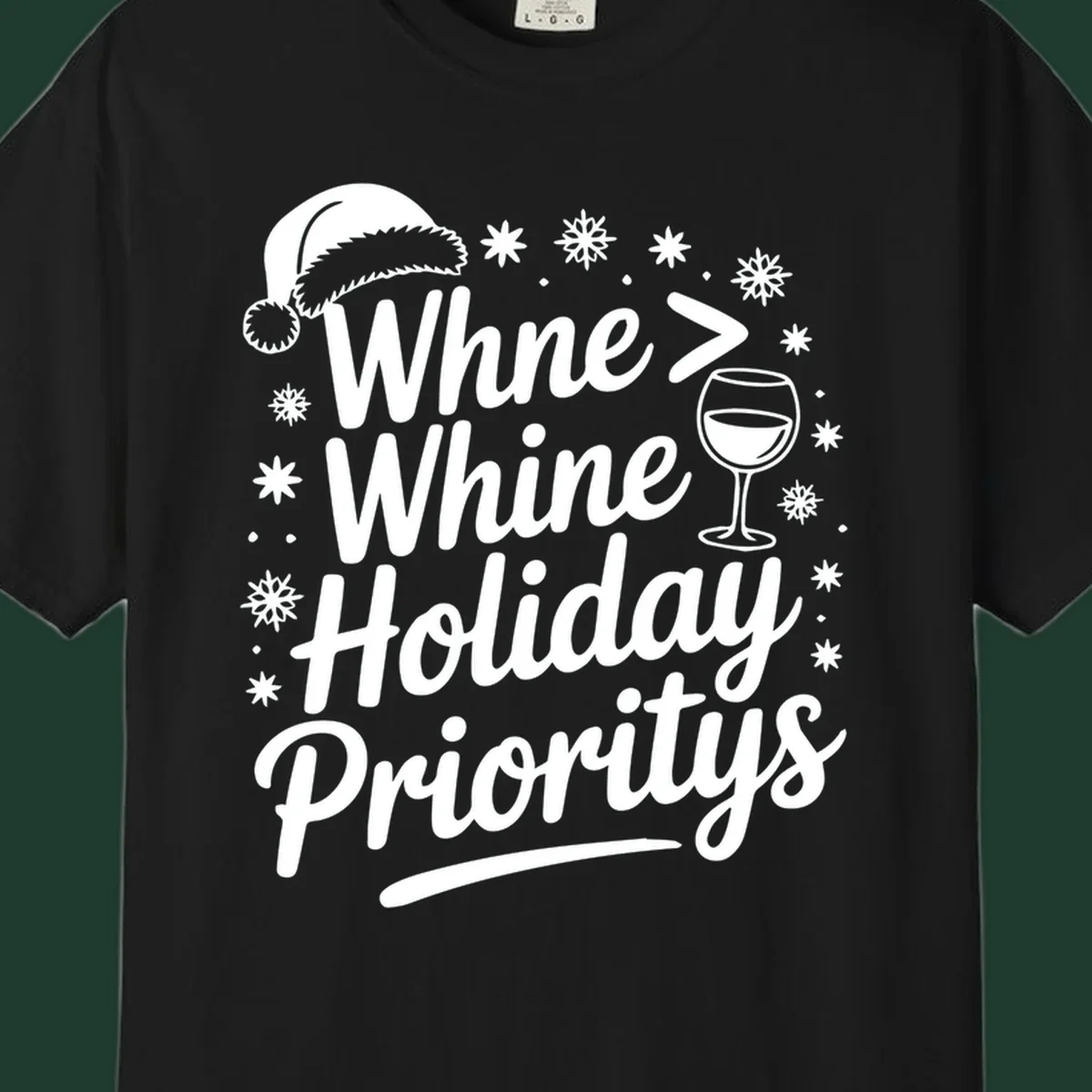 Wine Over Whine Holiday Priorities text with Santa hat, wine glass, and snowflakes.