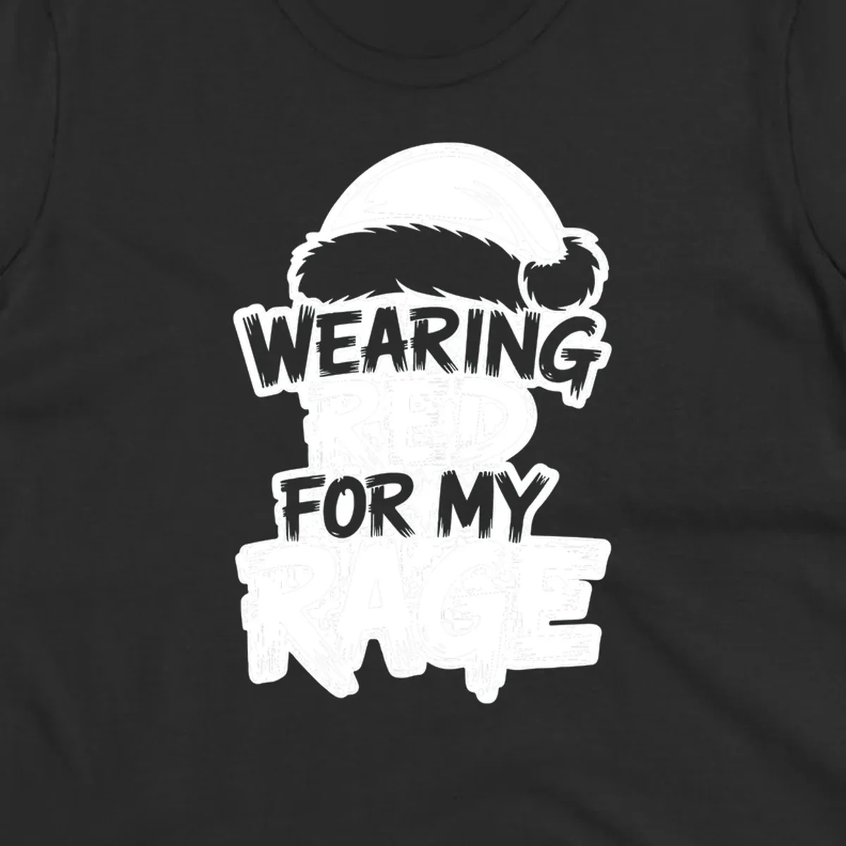 Wearing red for my rage graphic tee with Santa hat and distressed lettering.