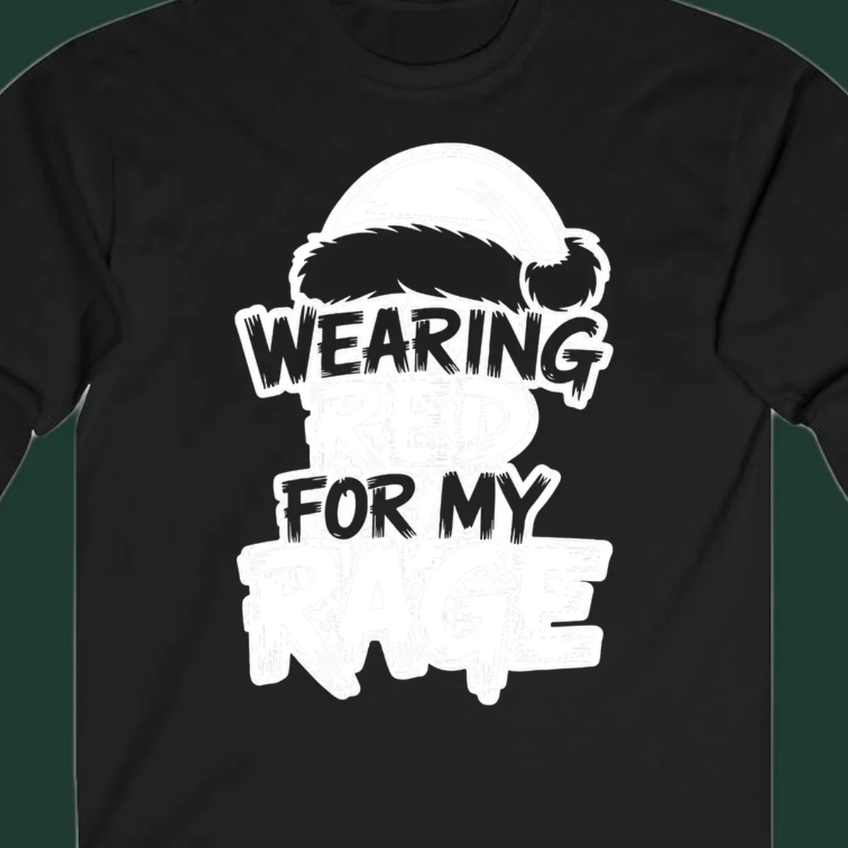 Wearing red for my rage graphic tee with Santa hat and distressed lettering.