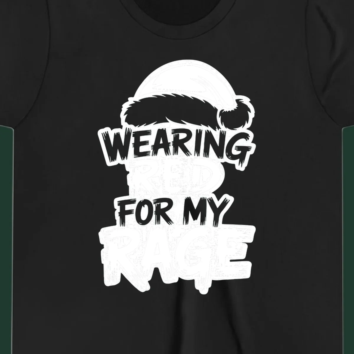Wearing red for my rage graphic tee with Santa hat and distressed lettering.