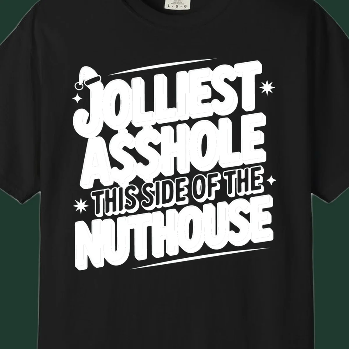 Nuthouse Christmas quote in bold retro typography with a Santa hat and stars.