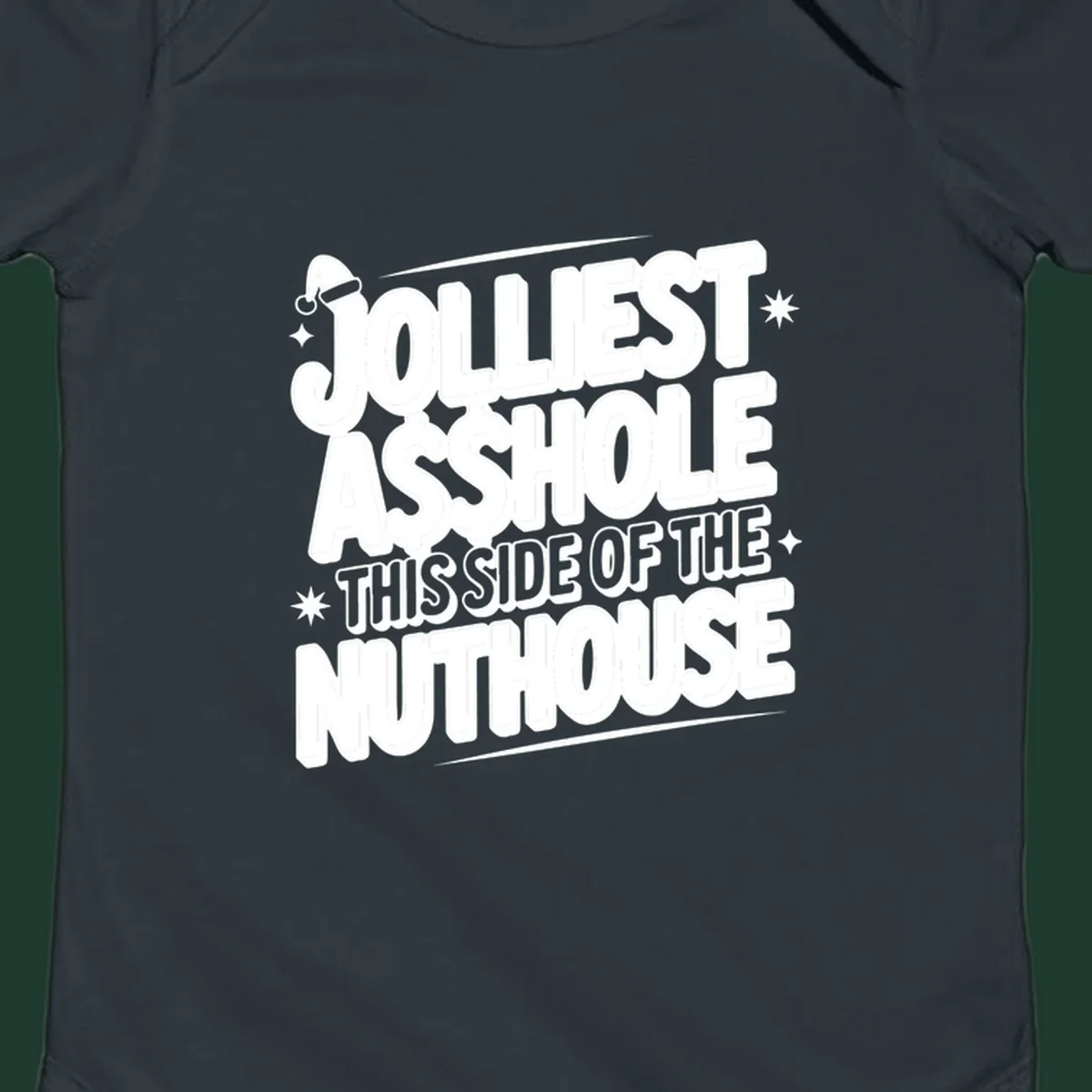 Nuthouse Christmas quote in bold retro typography with a Santa hat and stars.