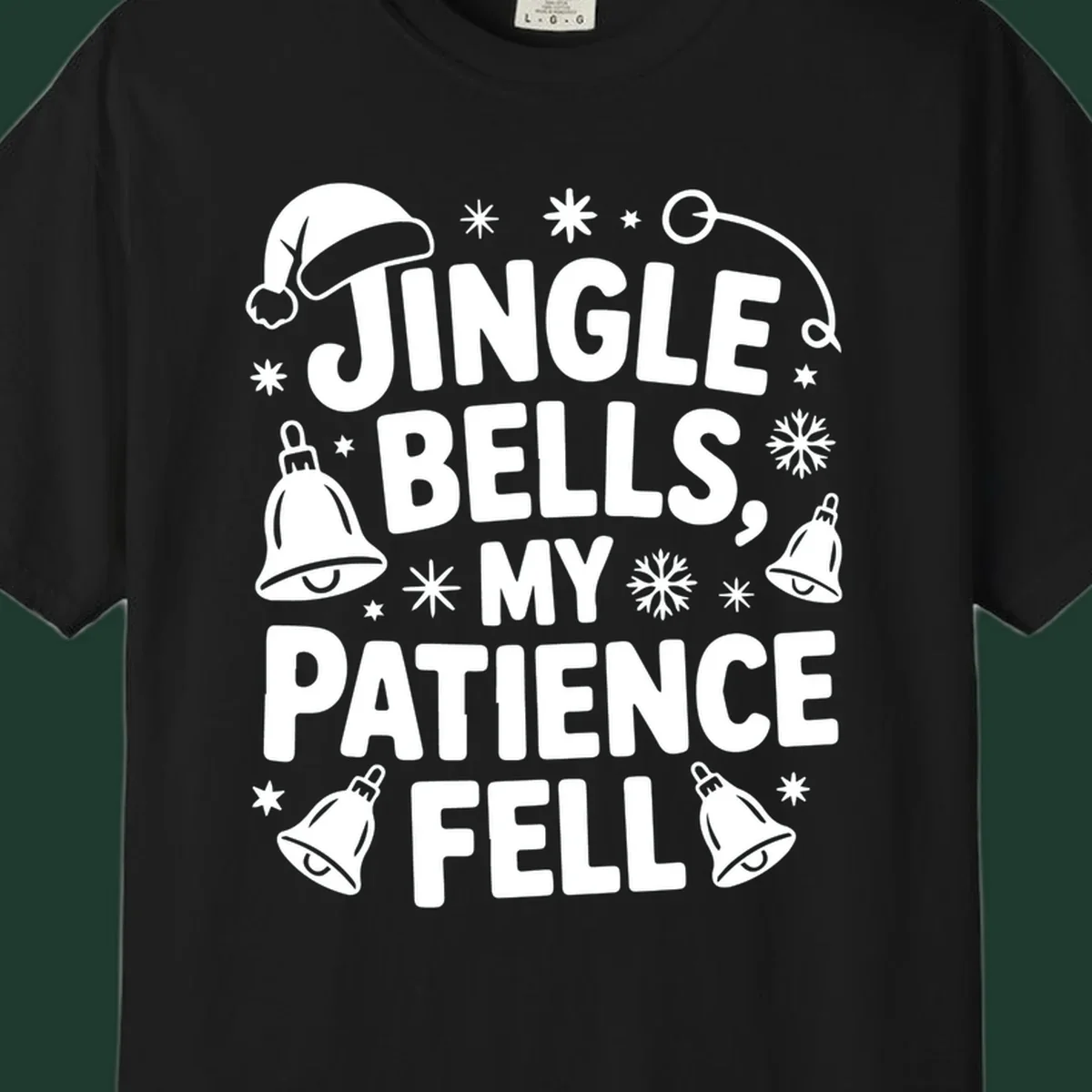 White text quote 'JINGLE BELLS, MY PATIENCE FELL' with Christmas graphics, including a Santa hat and bells.