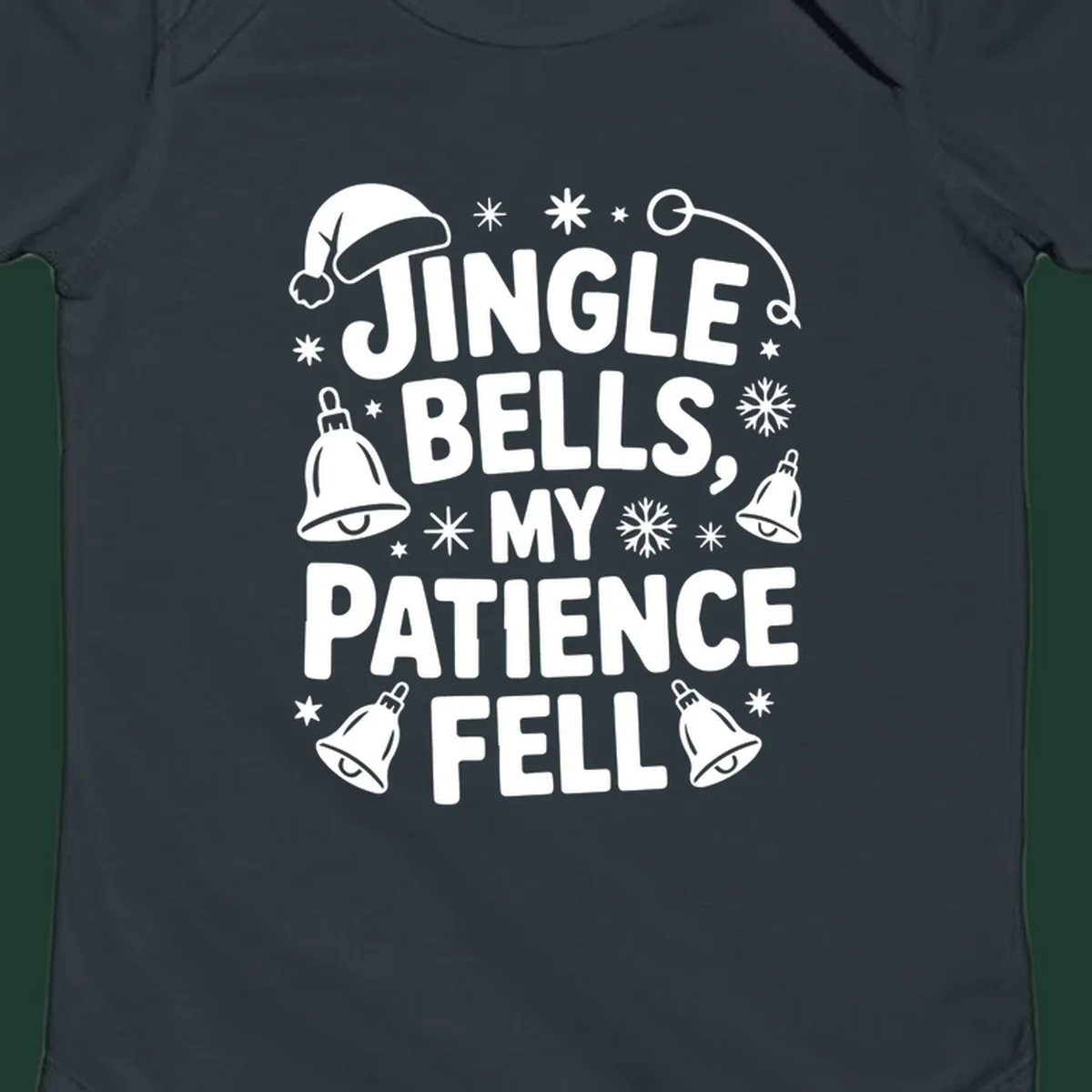 White text quote 'JINGLE BELLS, MY PATIENCE FELL' with Christmas graphics, including a Santa hat and bells.