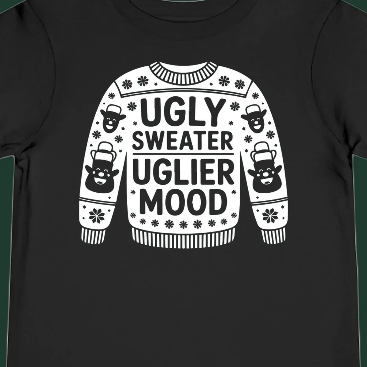Ugly sweater uglier mood graphic with text and snowman illustrations.