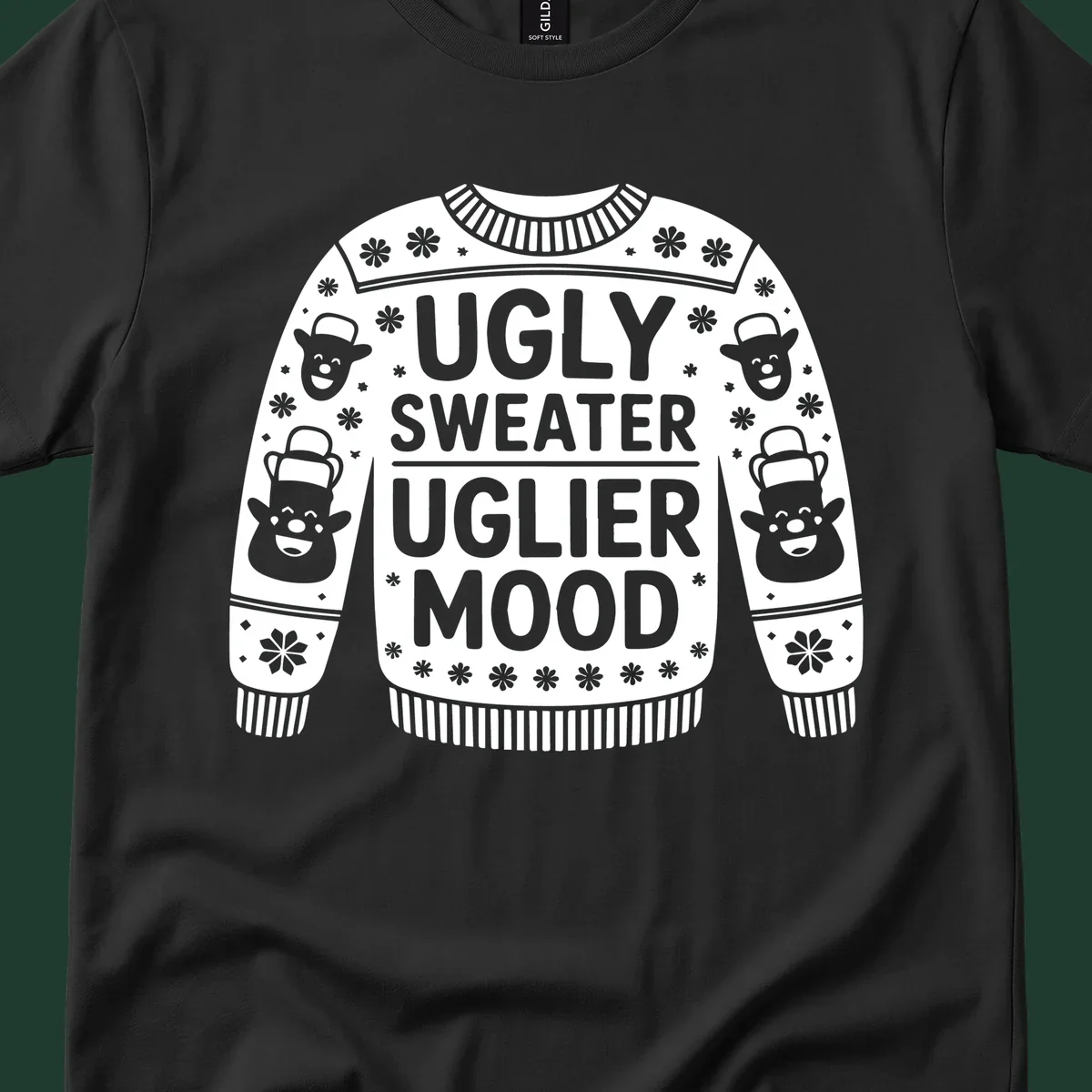 Ugly sweater uglier mood graphic with text and snowman illustrations.