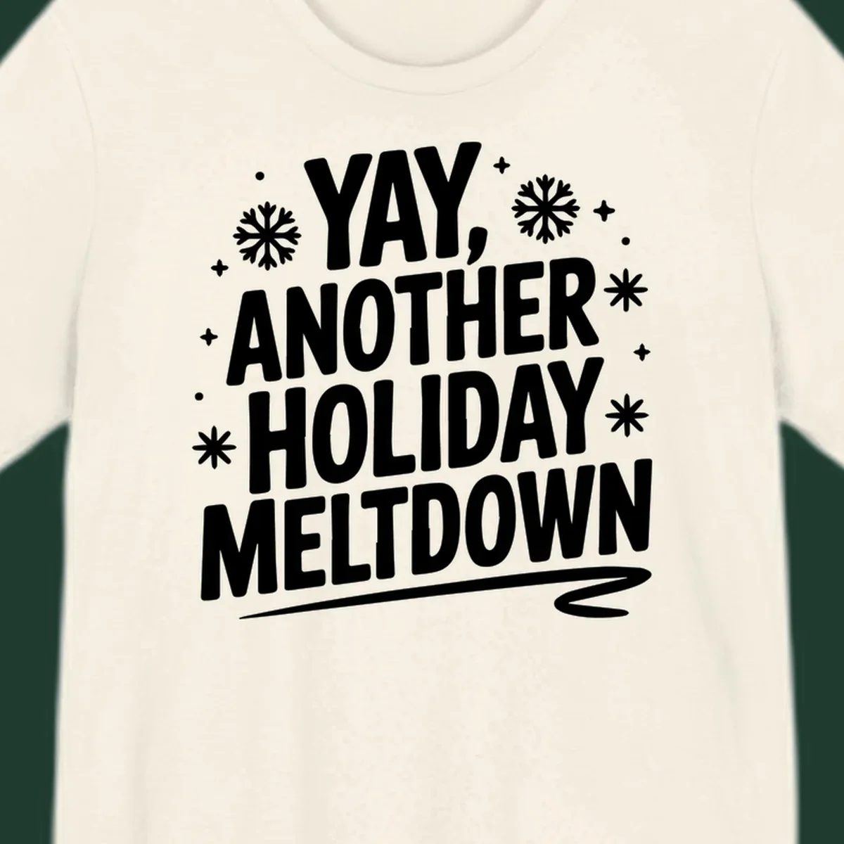 Yay Another Holiday Meltdown typography with snowflakes graphic.