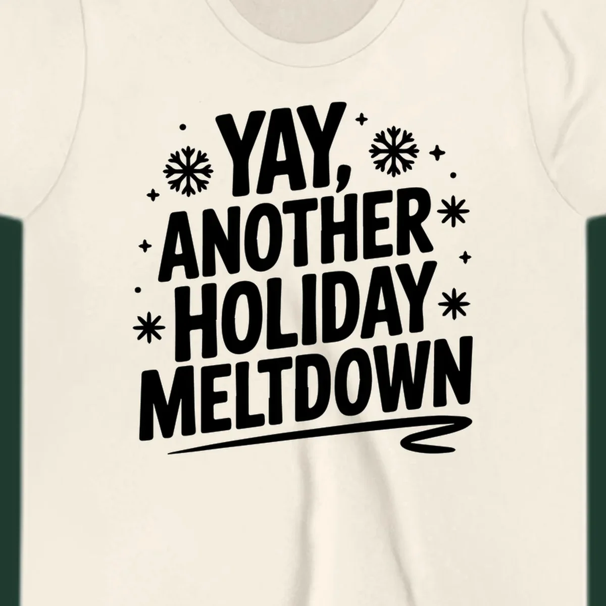 Yay Another Holiday Meltdown typography with snowflakes graphic.