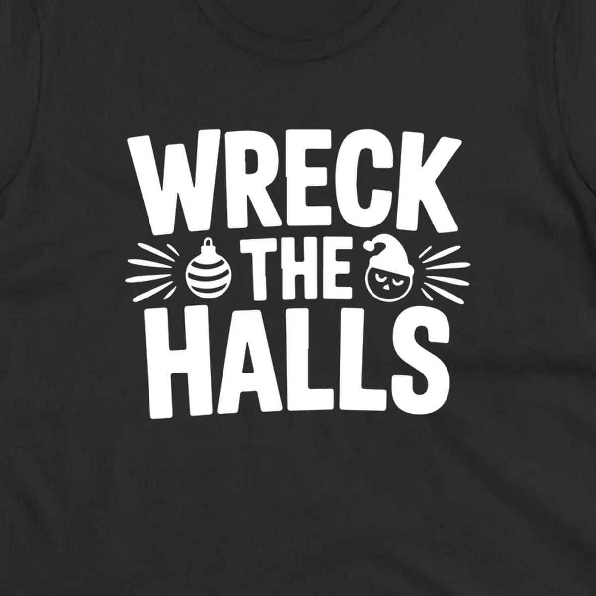 Wreck the halls christmas phrase design with ornament and santa hat illustration.