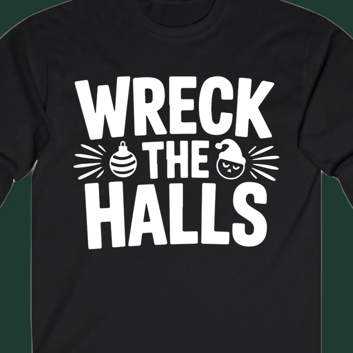 Wreck the halls christmas phrase design with ornament and santa hat illustration.