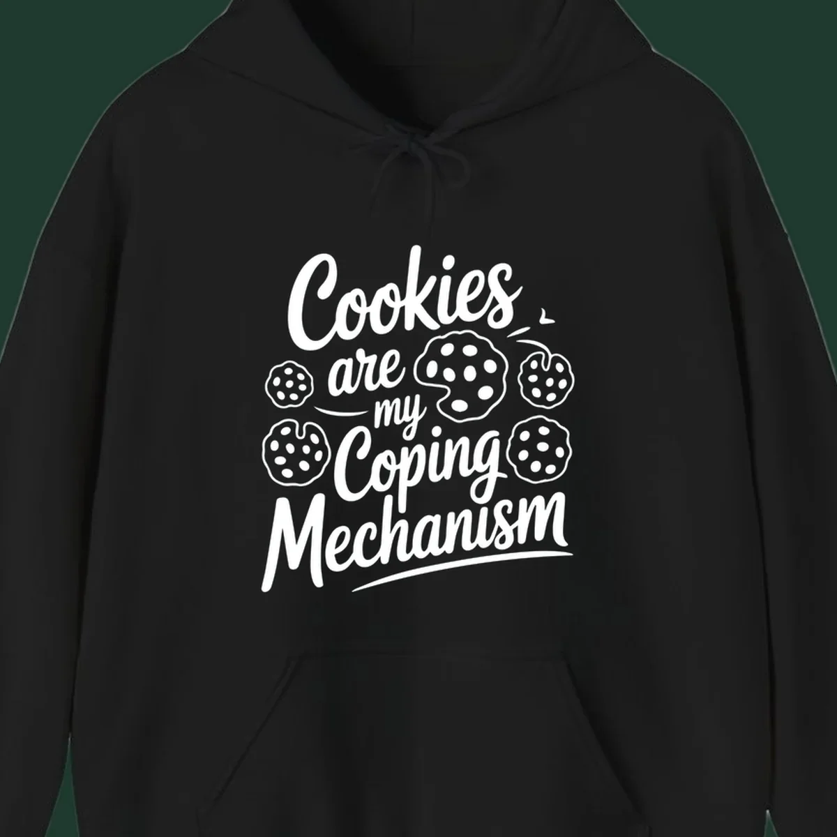 Typography design with cookies: Cookies are my Coping Mechanism.