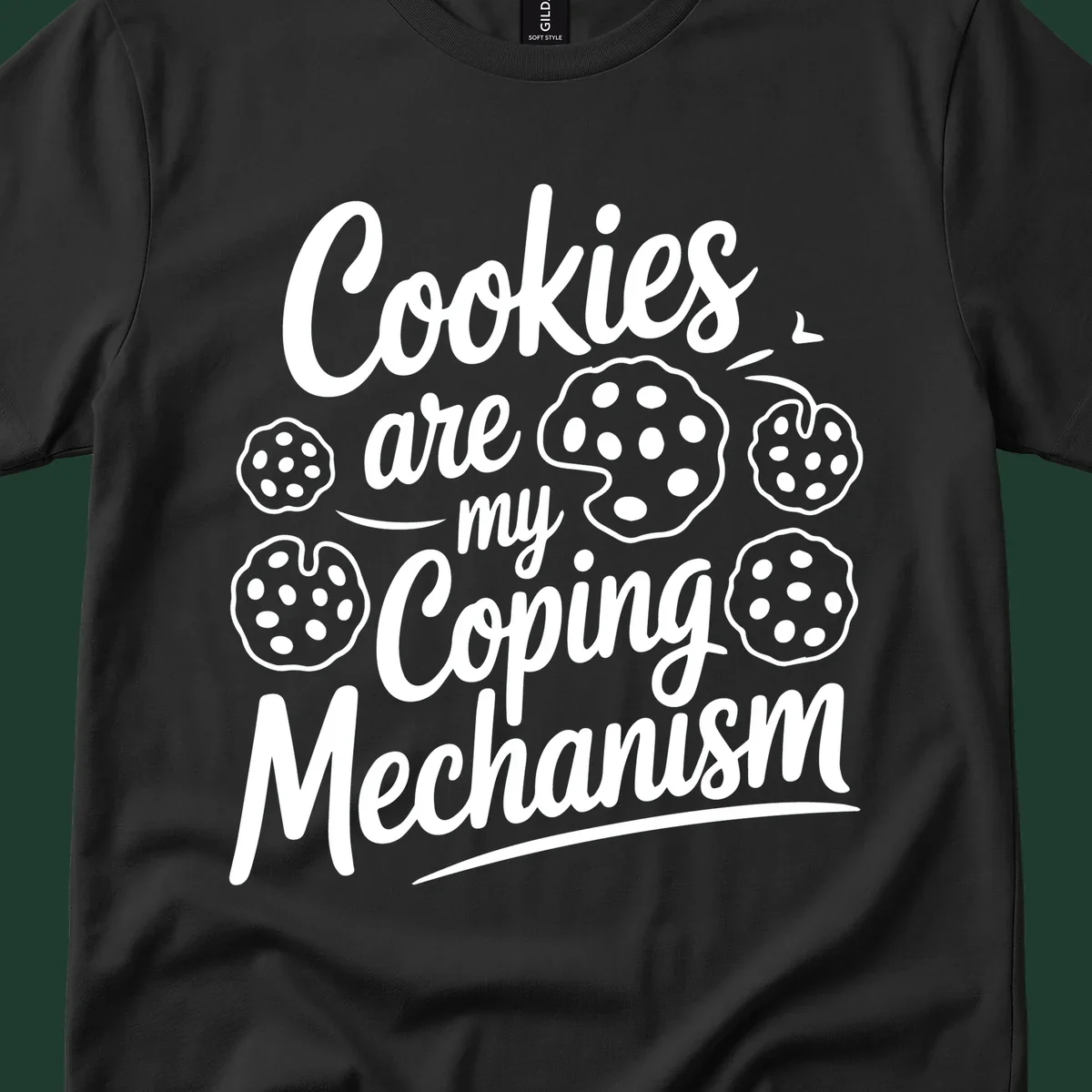 Typography design with cookies: Cookies are my Coping Mechanism.