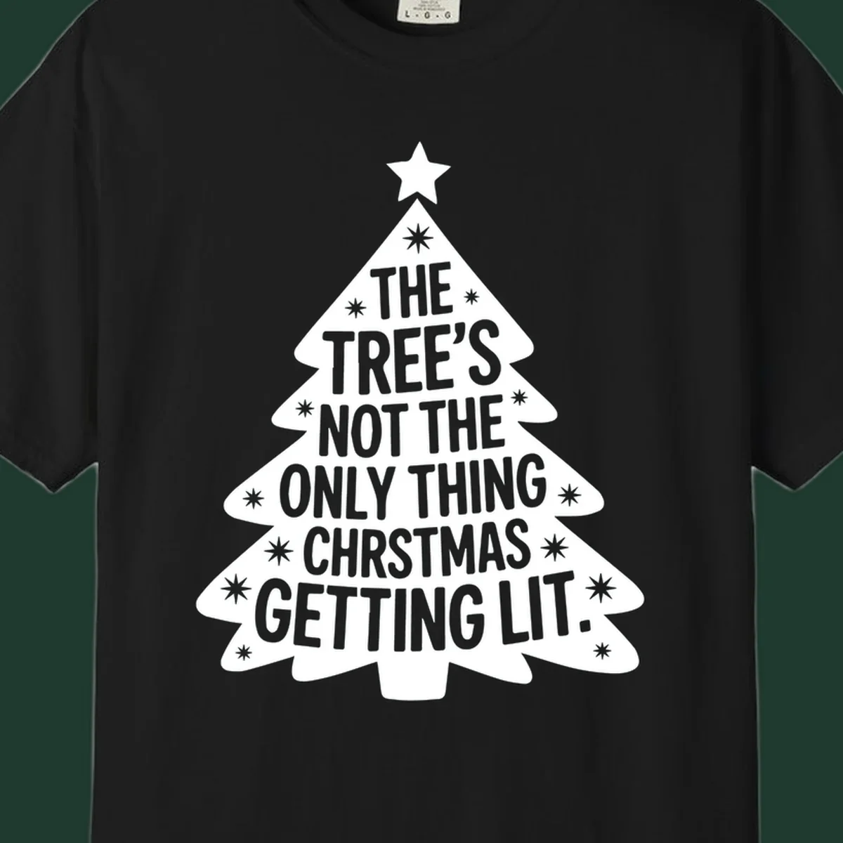Christmas tree illustration with text 'The Tree's Not The Only Thing Christmas Getting Lit.'