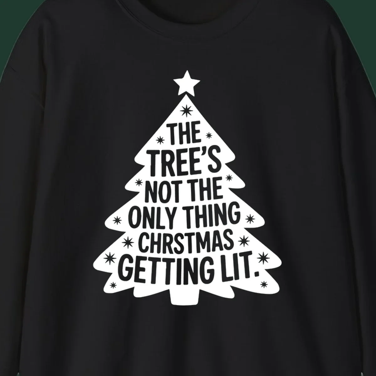 Christmas tree illustration with text 'The Tree's Not The Only Thing Christmas Getting Lit.'