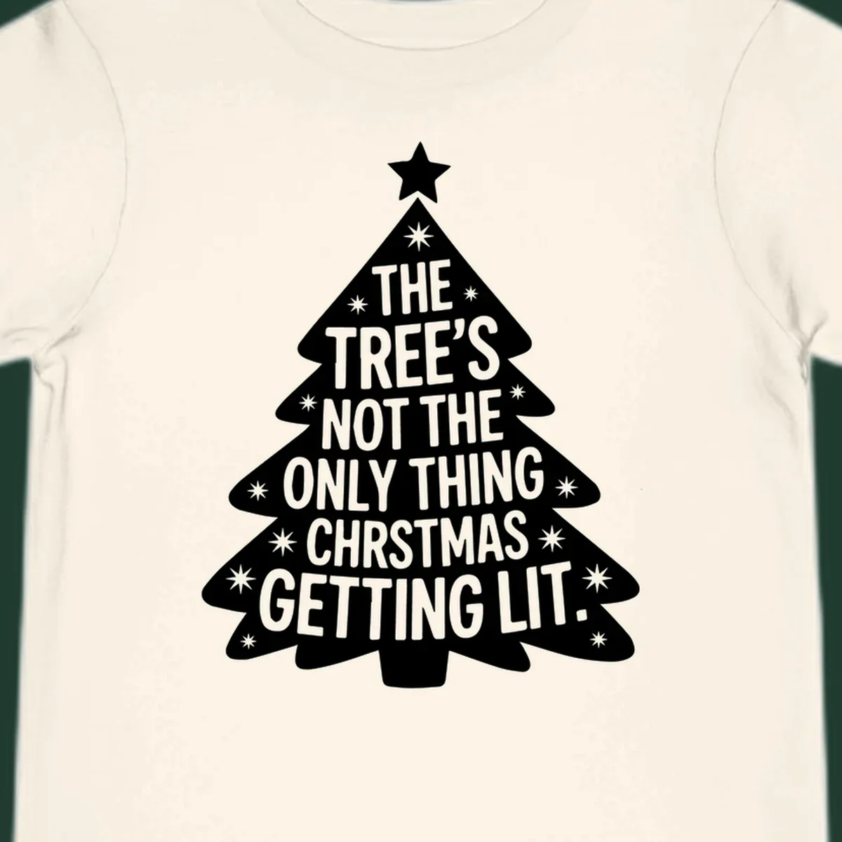 Christmas tree illustration with text 'The Tree's Not The Only Thing Christmas Getting Lit.'