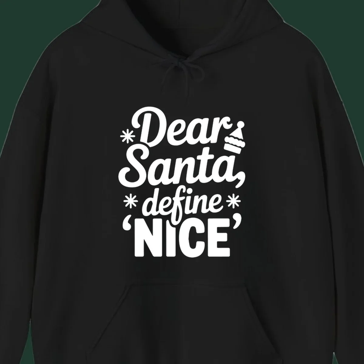 Black t-shirt design with white text asking 'Dear Santa, define NICE', accented by snowflakes and a Santa hat.