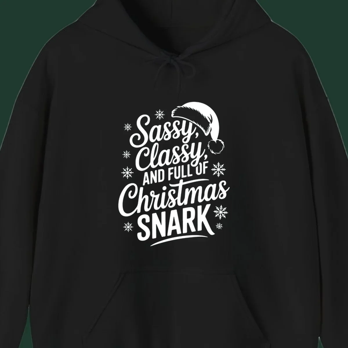Sassy Classy Christmas Snark typography design with snowflakes and Santa hat.