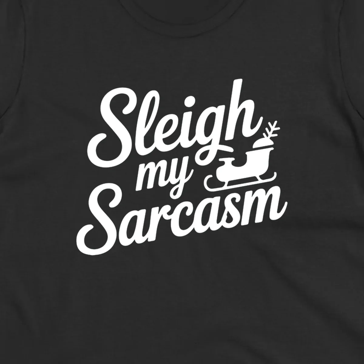 Sarcasm christmas quote design with text and sleigh illustration.