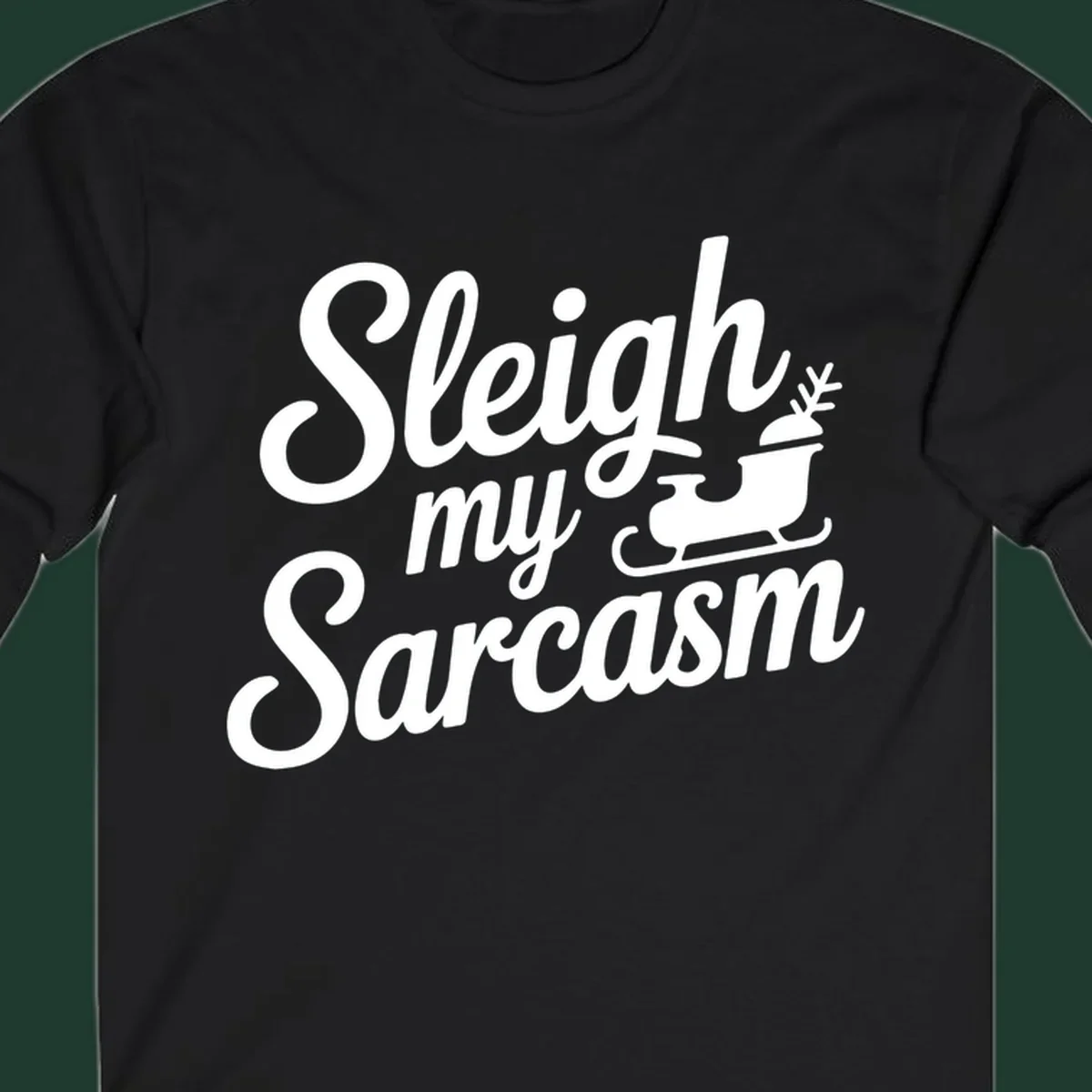 Sarcasm christmas quote design with text and sleigh illustration.