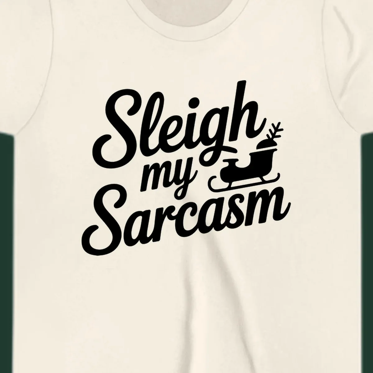 Sarcasm christmas quote design with text and sleigh illustration.