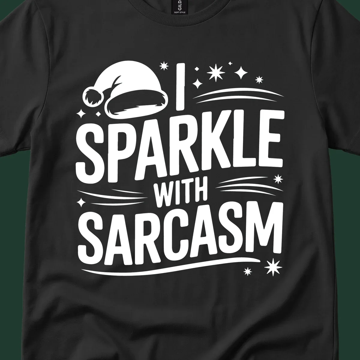 Graphic with Santa hat and text 'I SPARKLE WITH SARCASM', featuring stars and swirls.