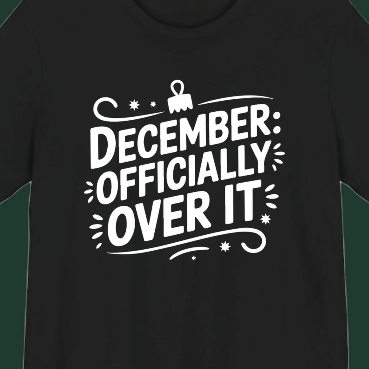 December officially over it typography with decorative elements.