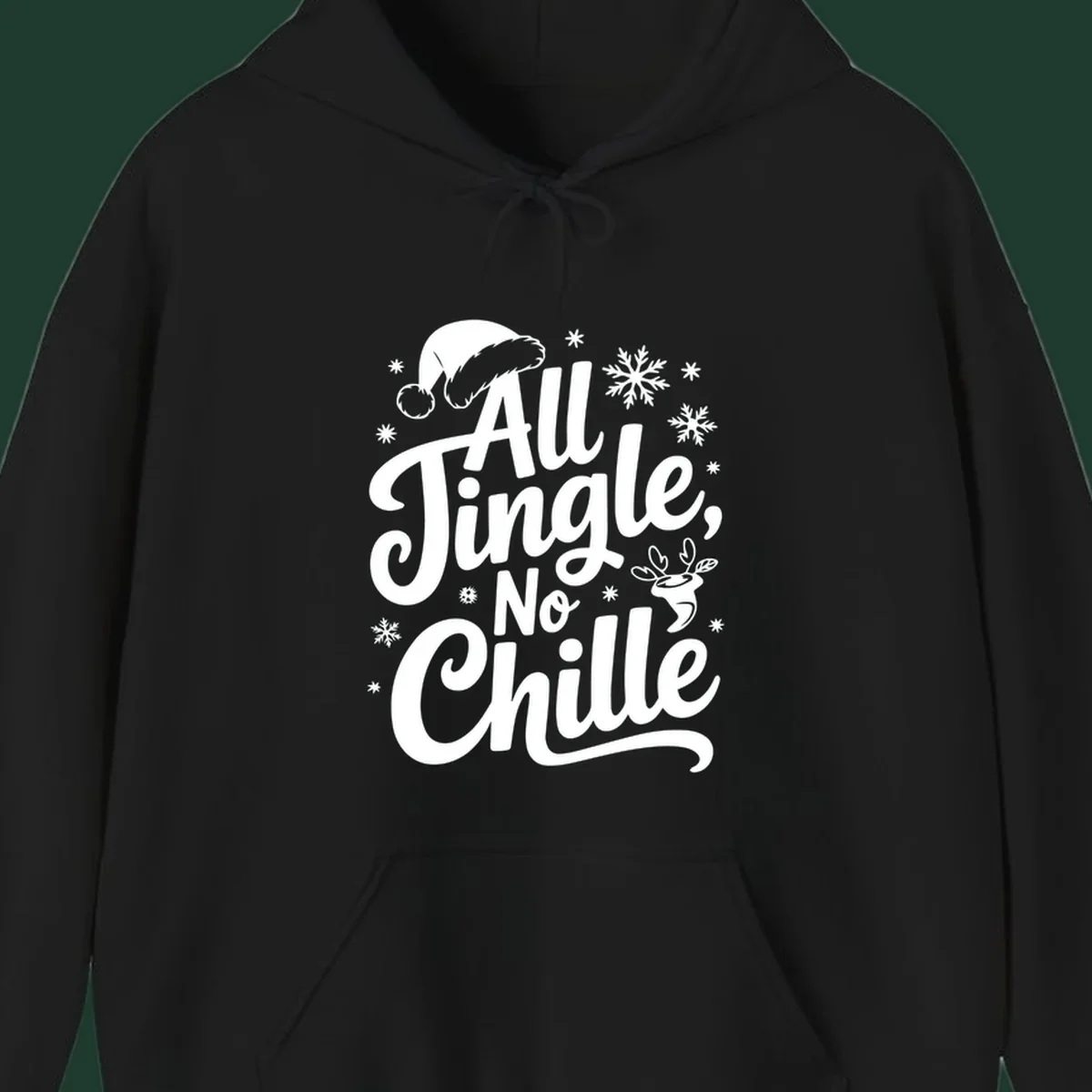 All Jingle No Chille Christmas phrase with Santa hat and snowflakes graphic.