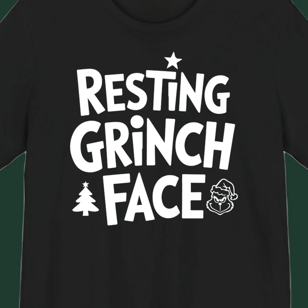 Resting Grinch Face graphic design with typography and character elements.